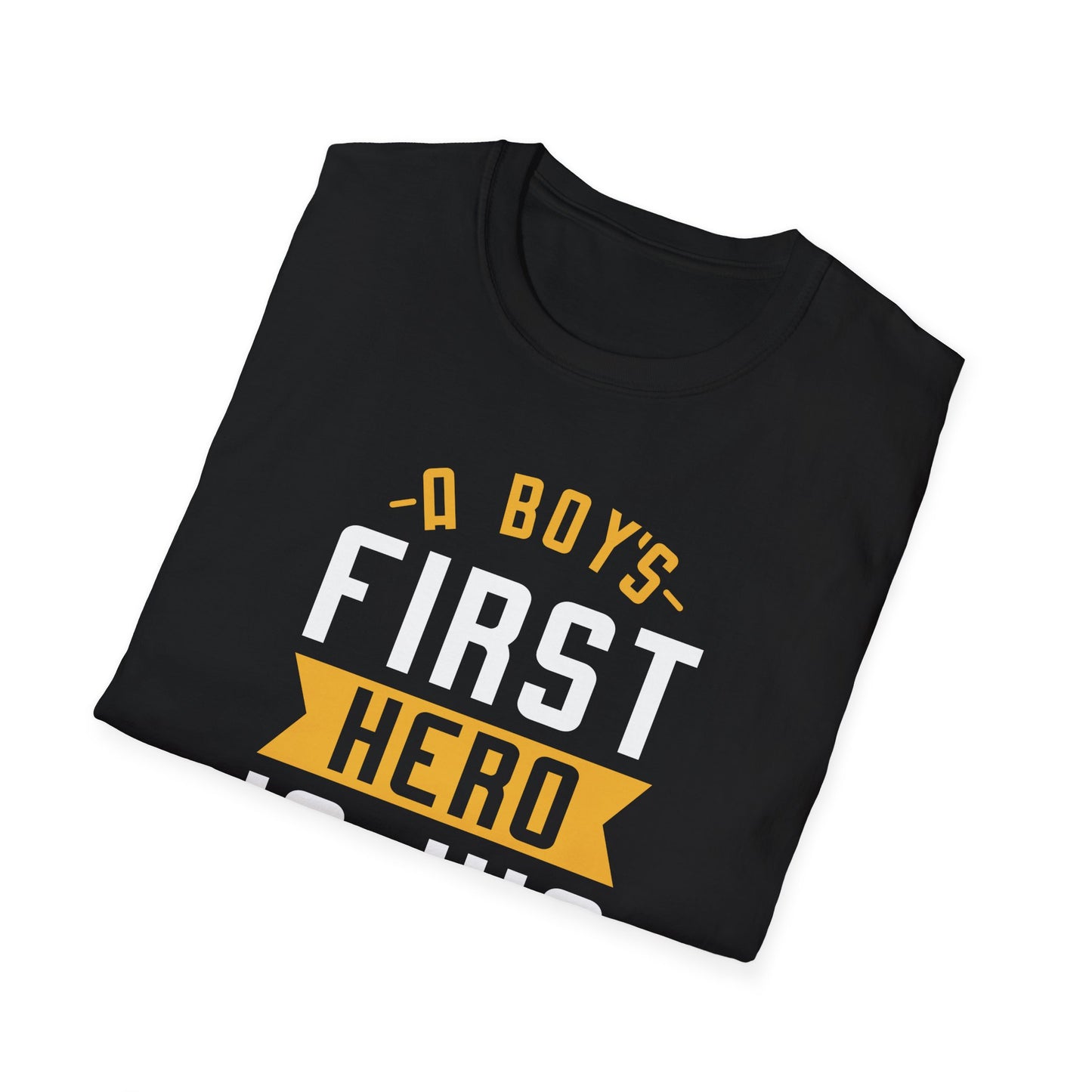 Super Comfortable A Boy's First Hero Is His Dad T-Shirt design