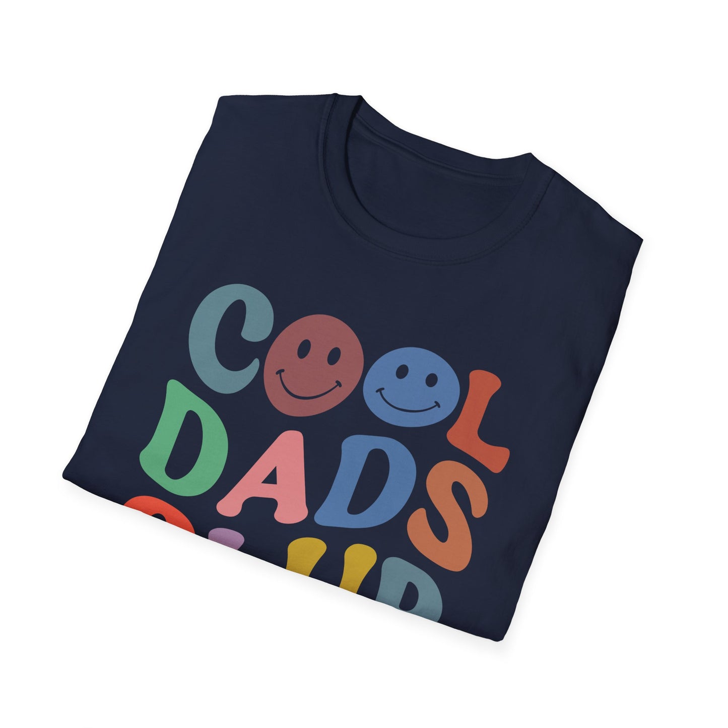 Super Comfortable Cool Dads Club T-Shirt design