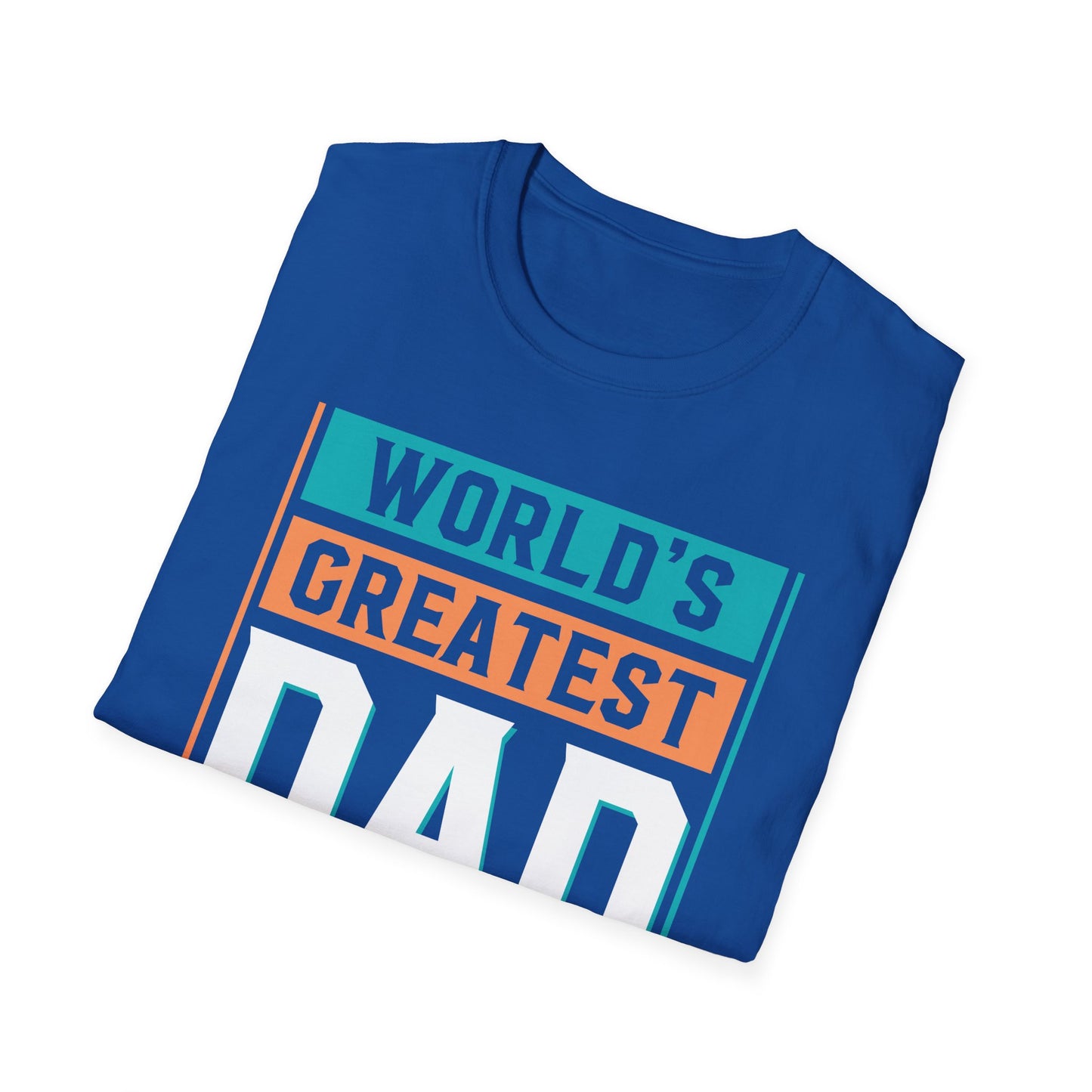 Super Comfortable World's Greatest Dad T-Shirt design