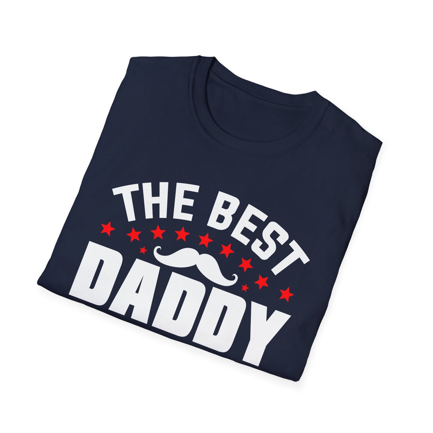 Super Comfortable The Best Daddy In The World T-Shirt design
