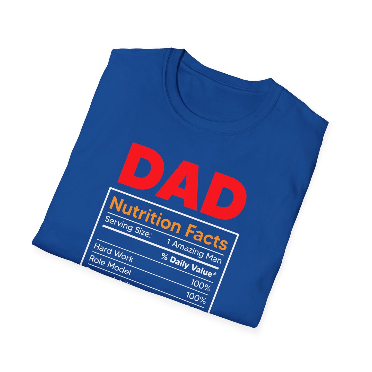 Super Comfortable Dad Nutrition Facts T-Shirt design