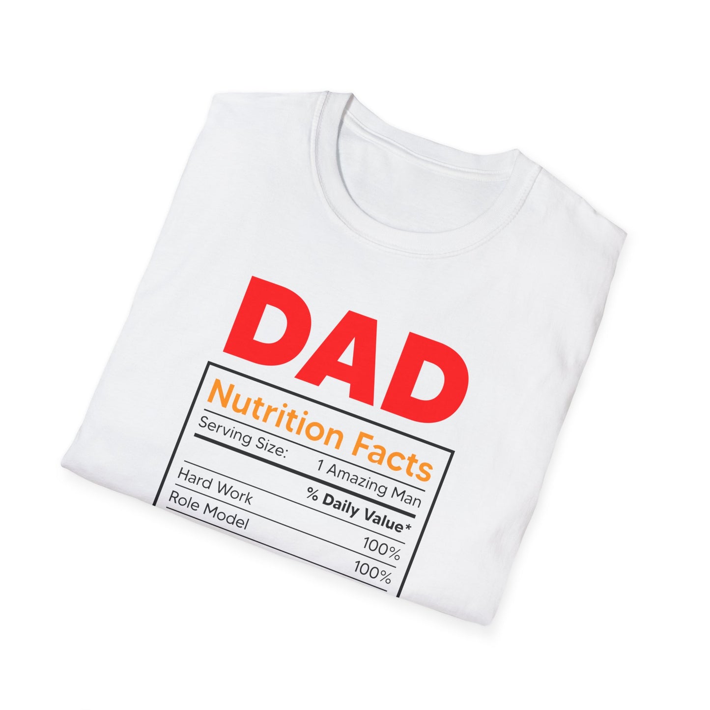 Super Comfortable Dad Nutrition Facts T-Shirt design