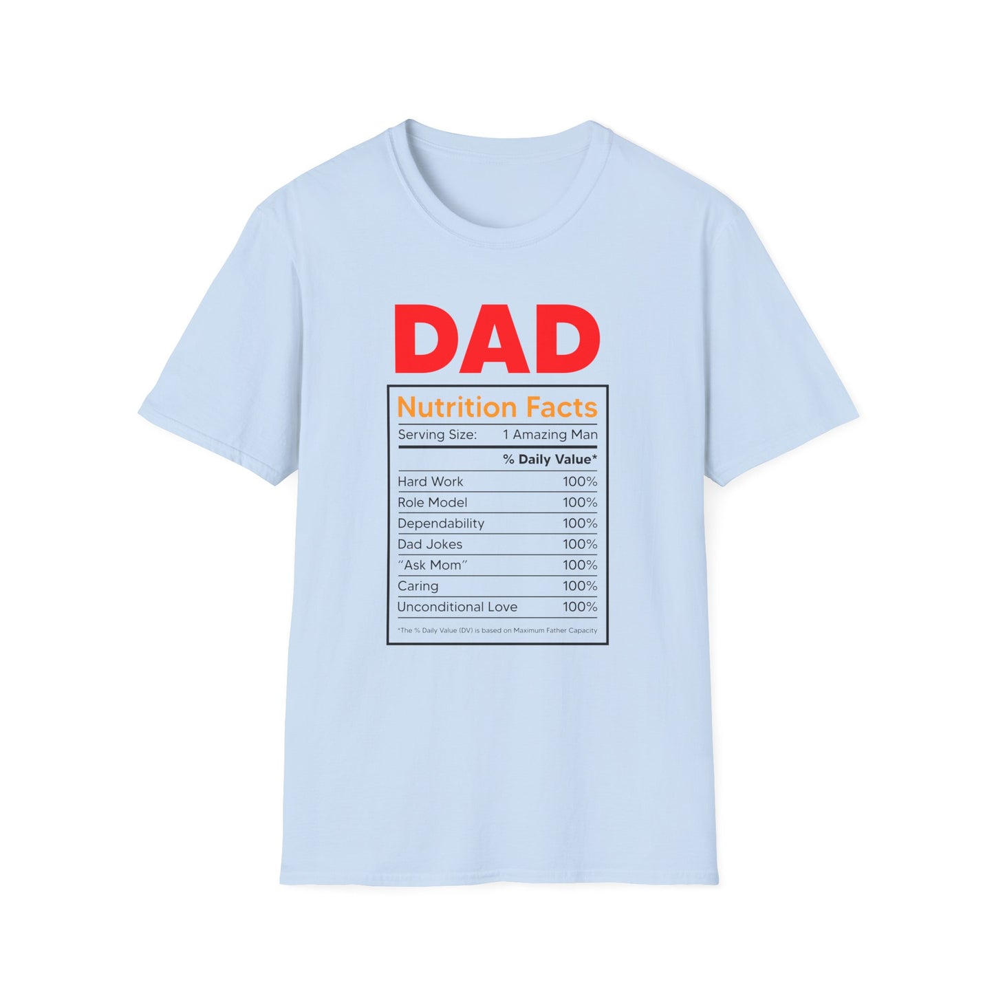 Super Comfortable Dad Nutrition Facts T-Shirt design