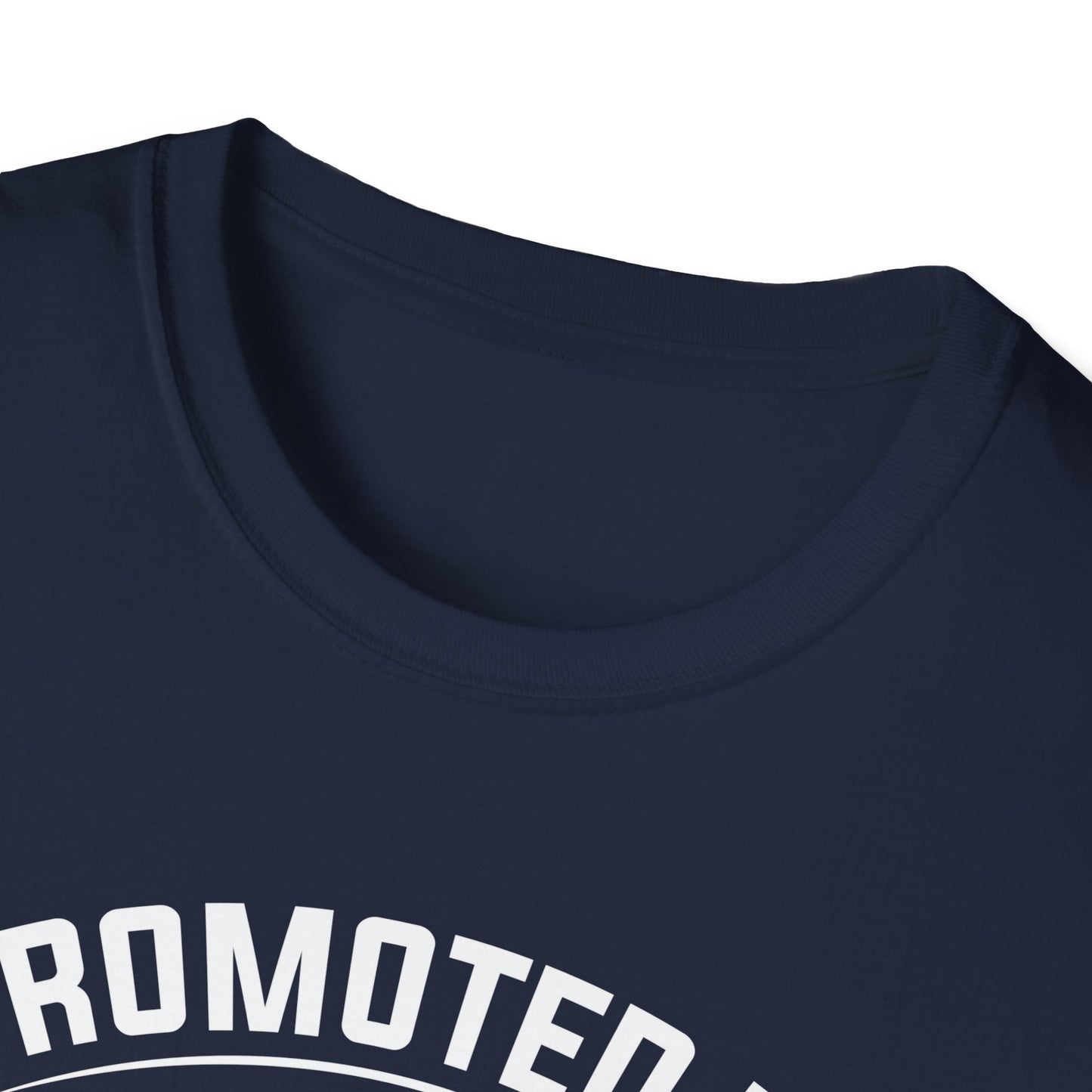Super Comfortable Promoted To Dad Est. 2025 T-Shirt design
