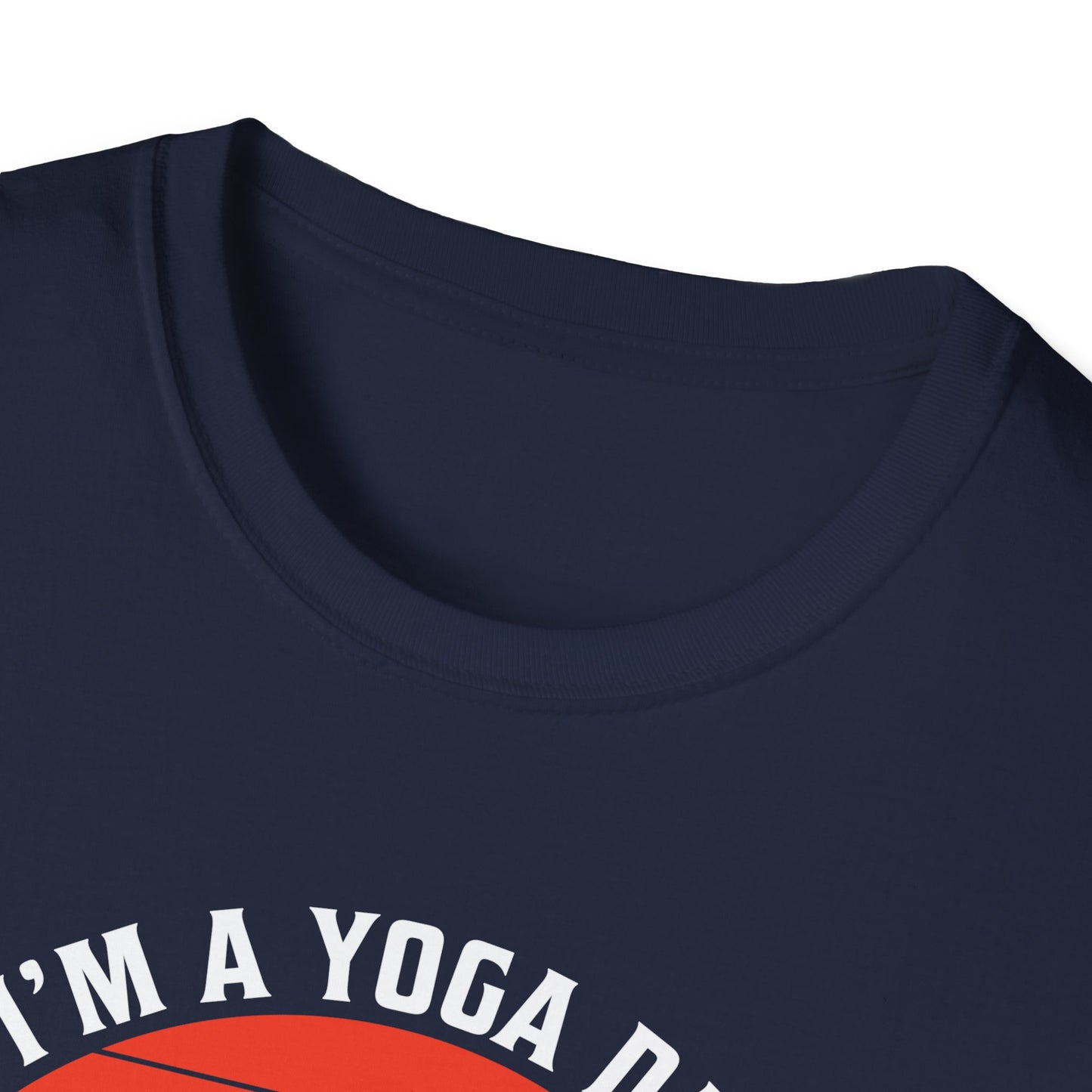 Super Comfortable I'm A Yoga Dad... T-Shirt design