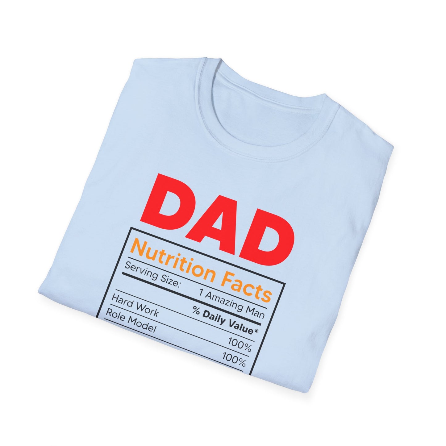 Super Comfortable Dad Nutrition Facts T-Shirt design