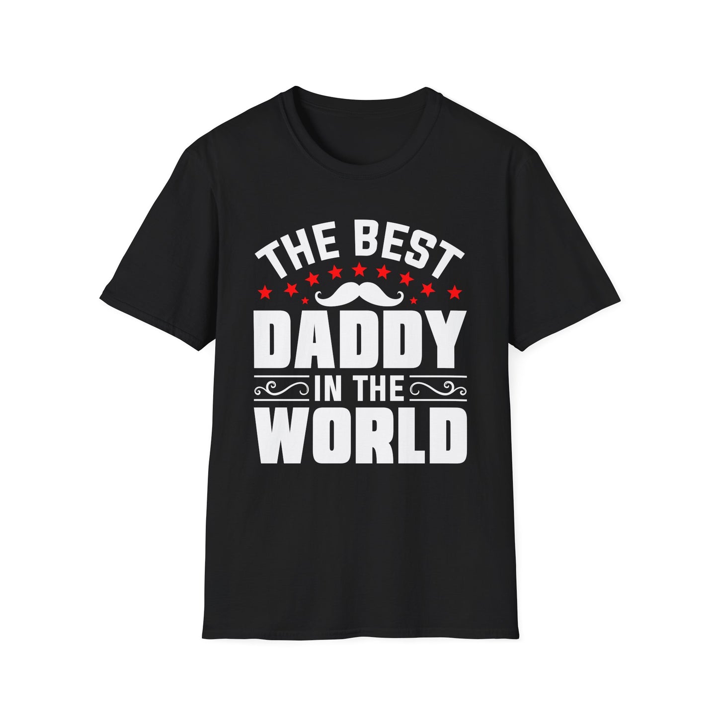 Super Comfortable The Best Daddy In The World T-Shirt design