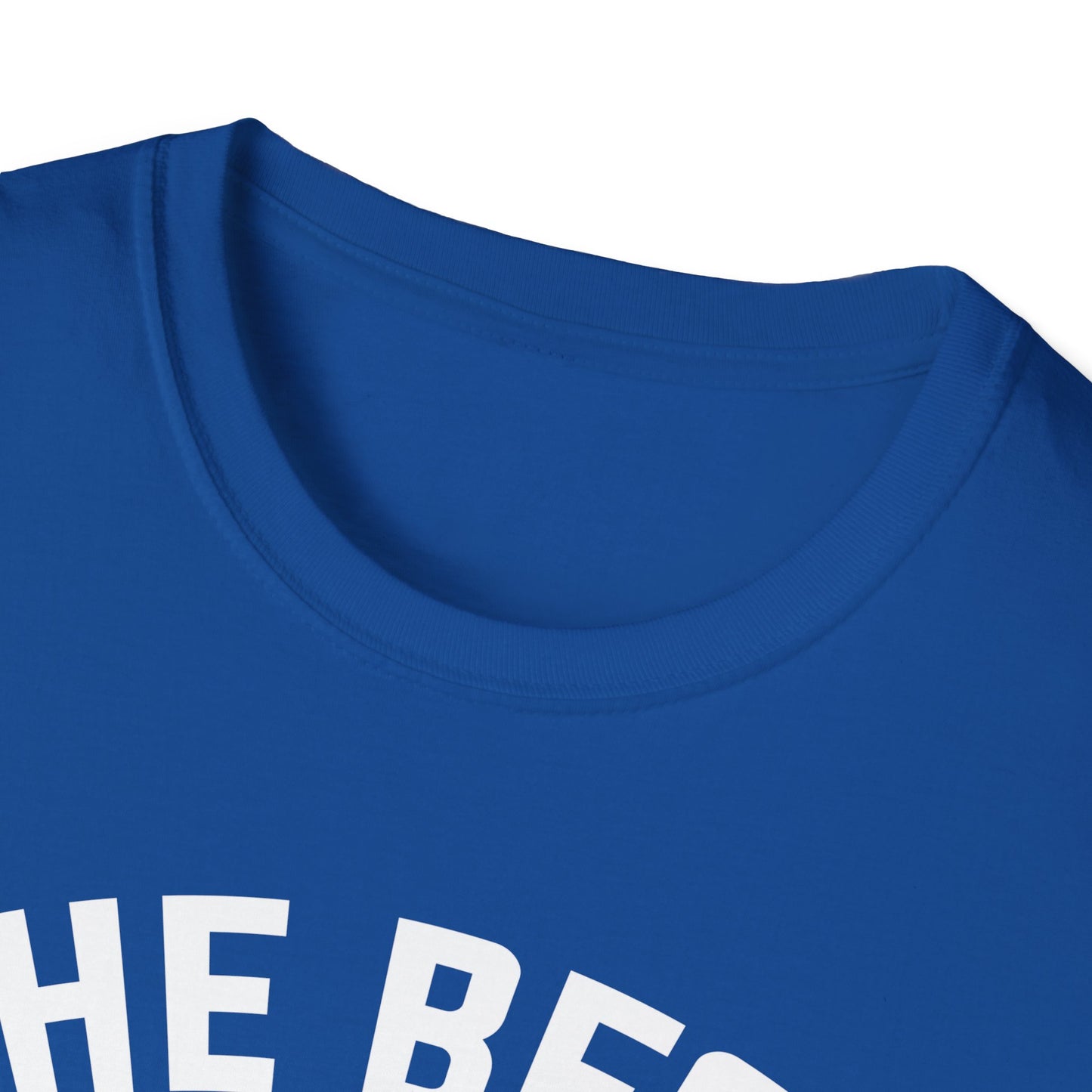 Super Comfortable The Best Daddy In The World T-Shirt design