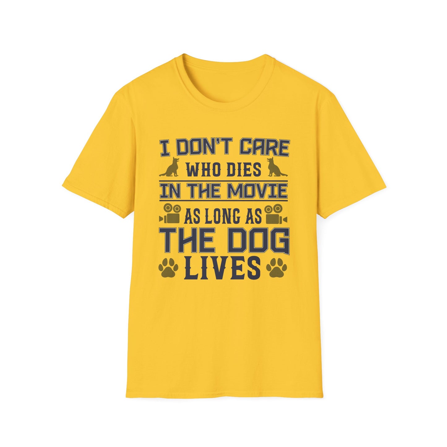 Super Comfortable I Don't Care... Dogs T-Shirt