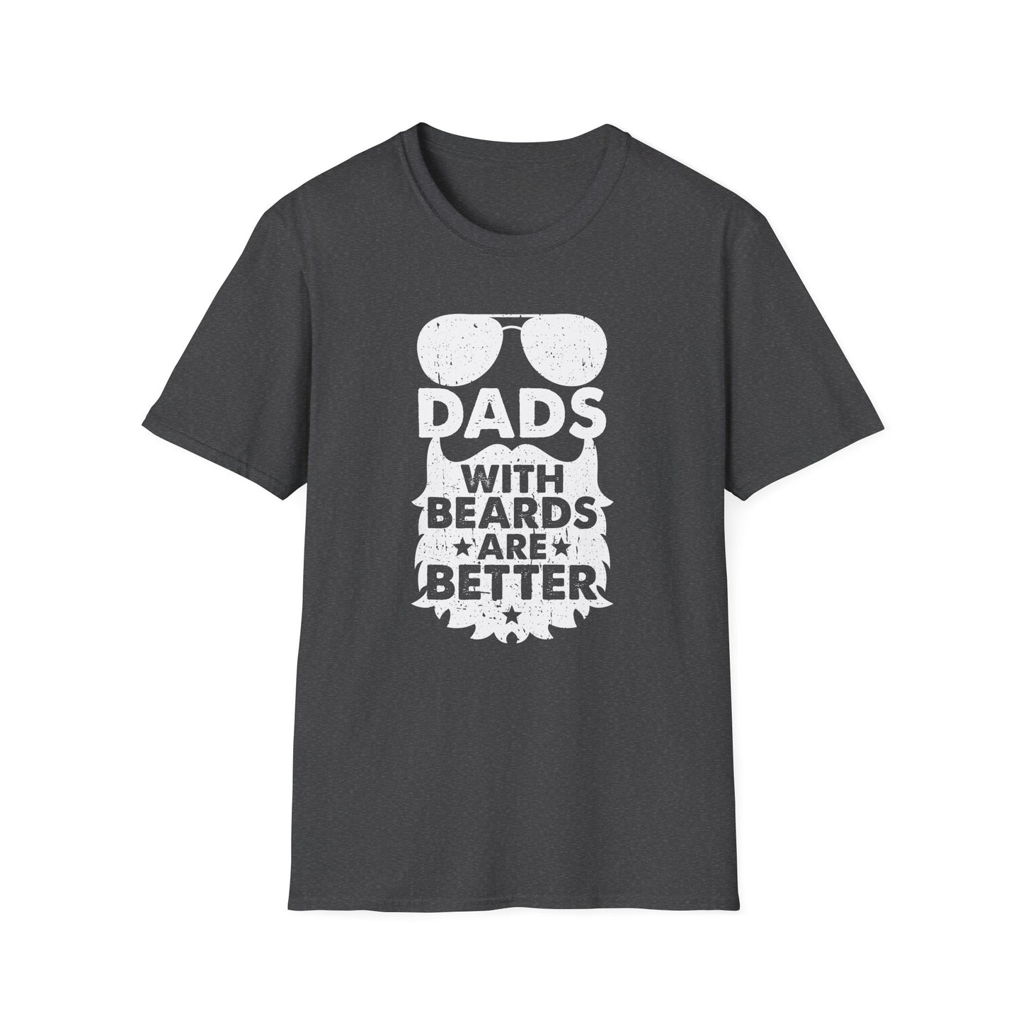 Super Comfortable Dads With Beards Are Better T-Shirt design