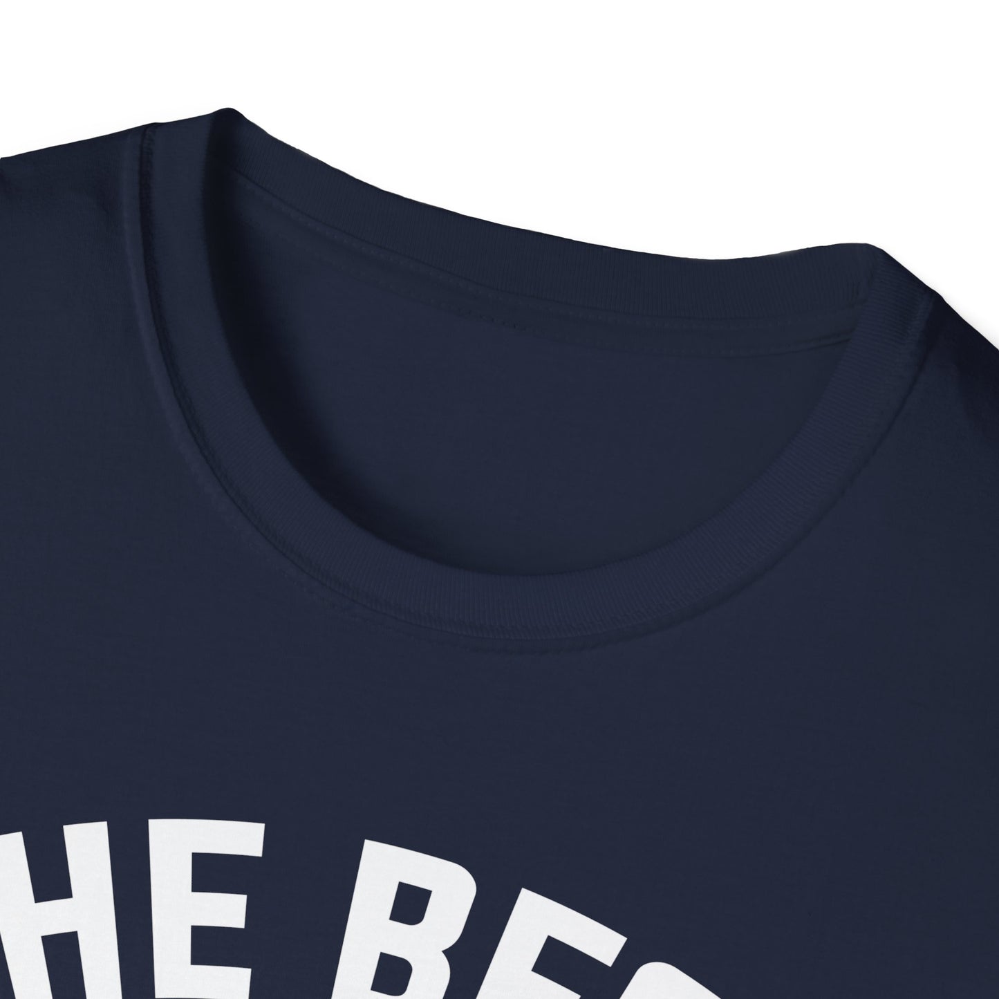 Super Comfortable The Best Daddy In The World T-Shirt design