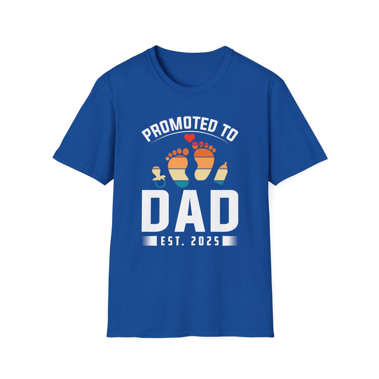 Super Comfortable Promoted To Dad Est. 2025 T-Shirt design