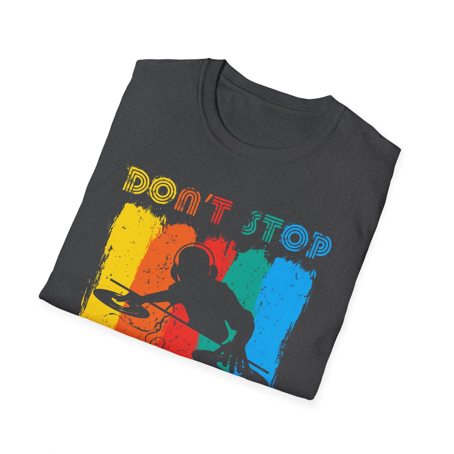 Super Comfortable Don't Stop The Music T-Shirt design - Market Nook