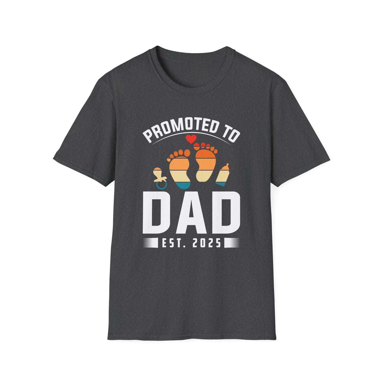 Super Comfortable Promoted To Dad Est. 2025 T-Shirt design