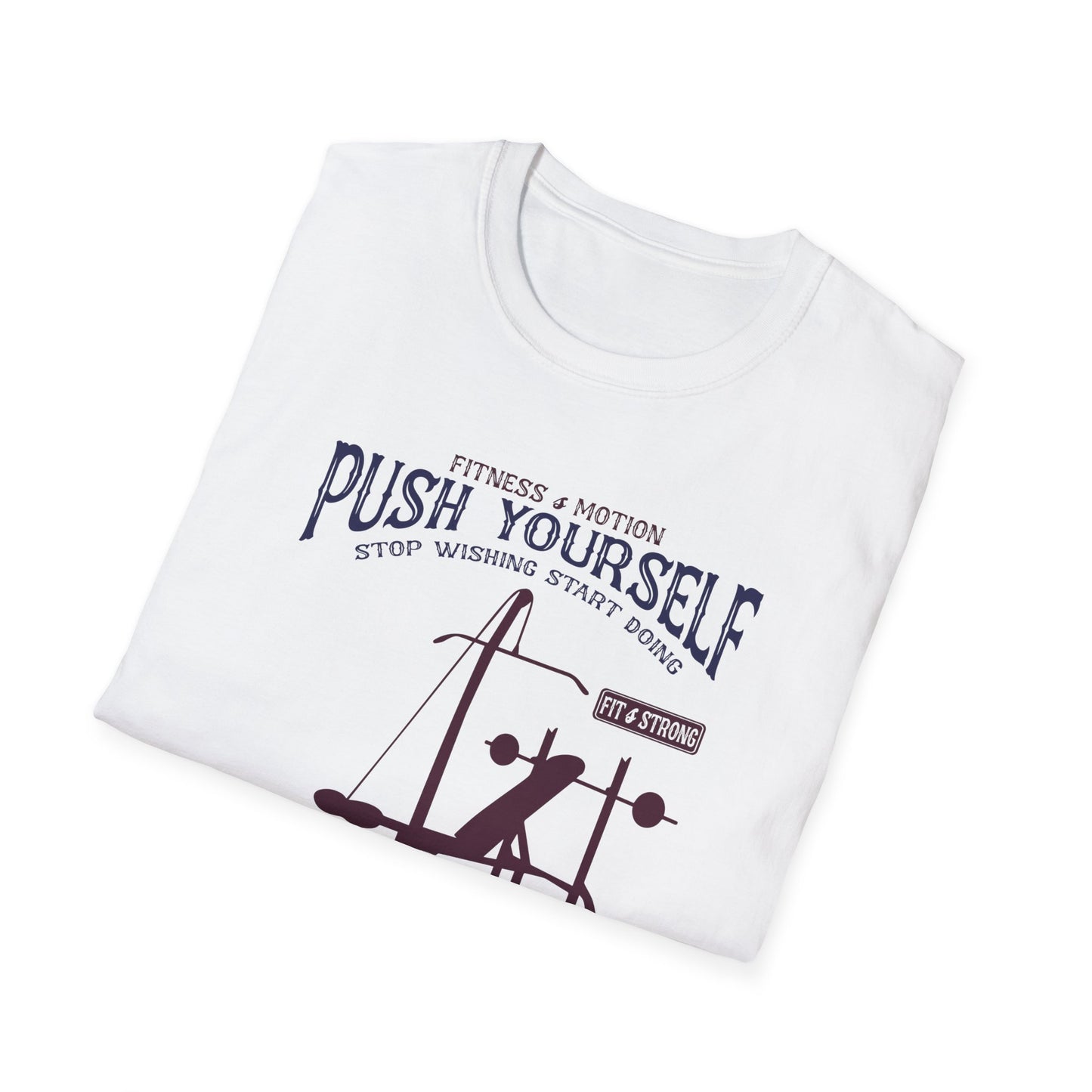Super Comfortable Push Yourself... GYM T-Shirt - Market Nook
