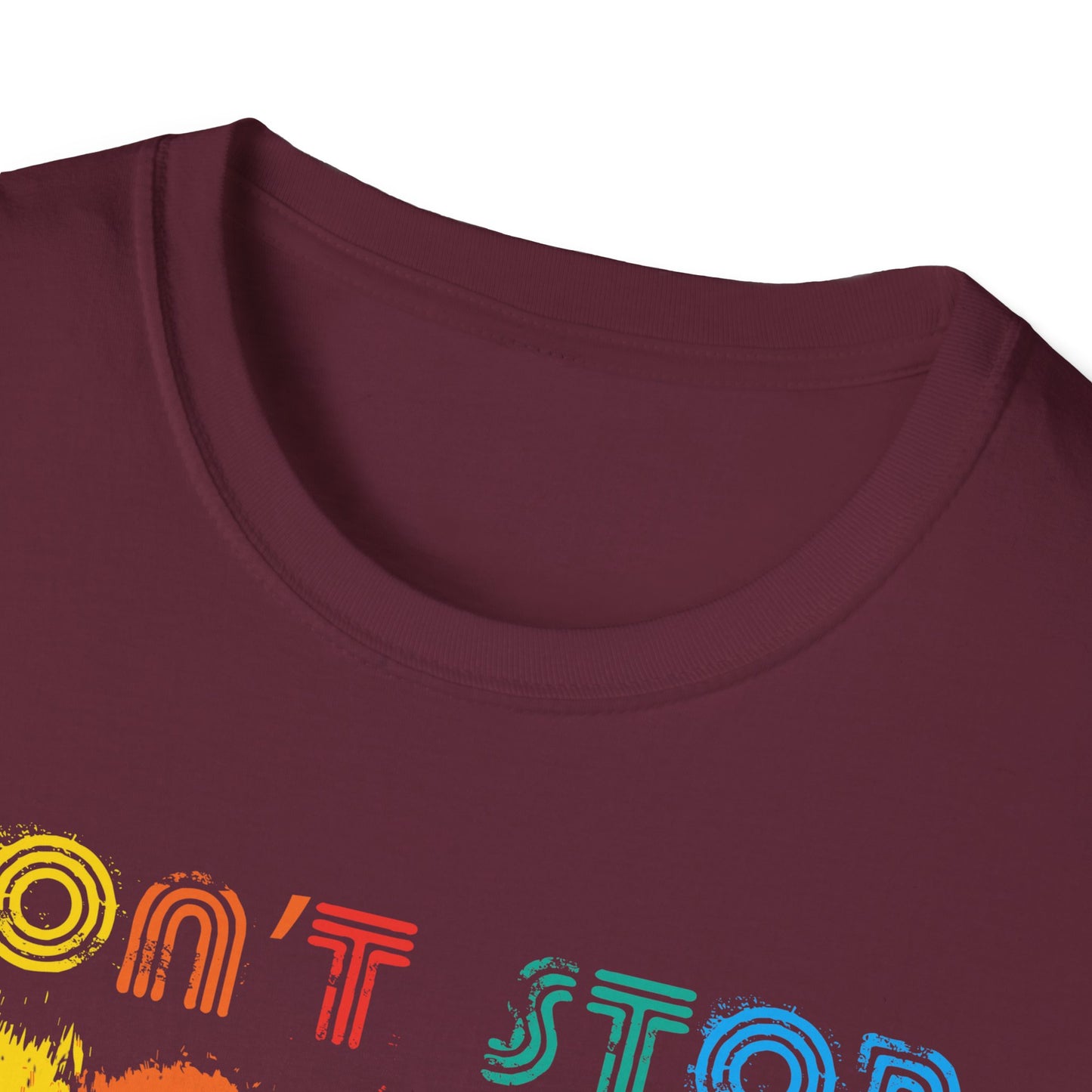 Super Comfortable Don't Stop The Music T-Shirt design - Market Nook