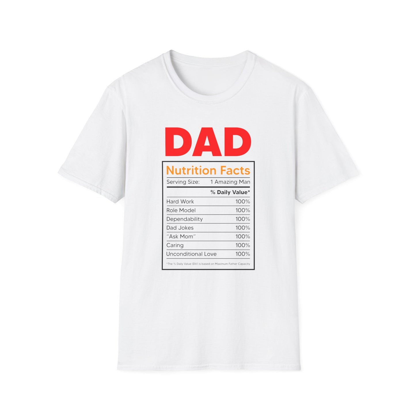 Super Comfortable Dad Nutrition Facts T-Shirt design