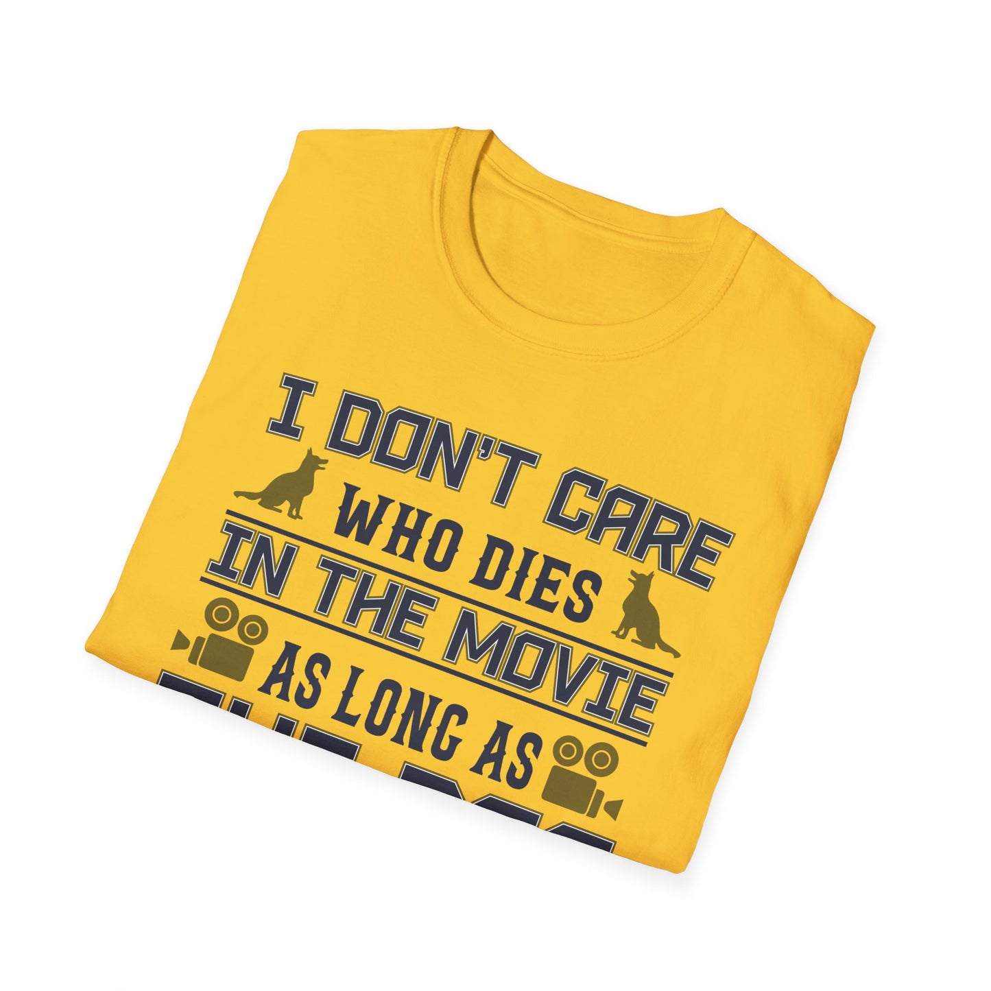 Super Comfortable I Don't Care... Dogs T-Shirt