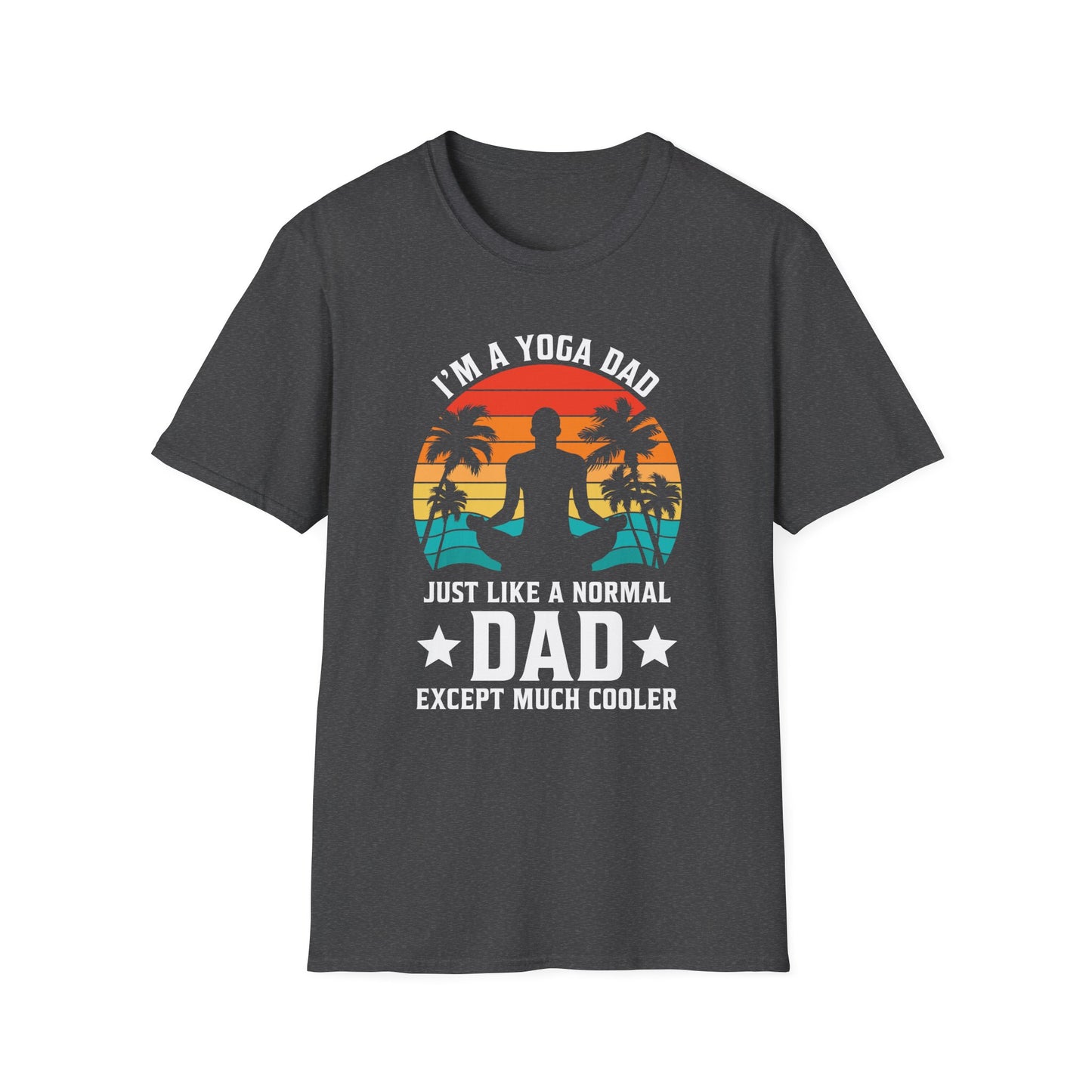 Super Comfortable I'm A Yoga Dad... T-Shirt design