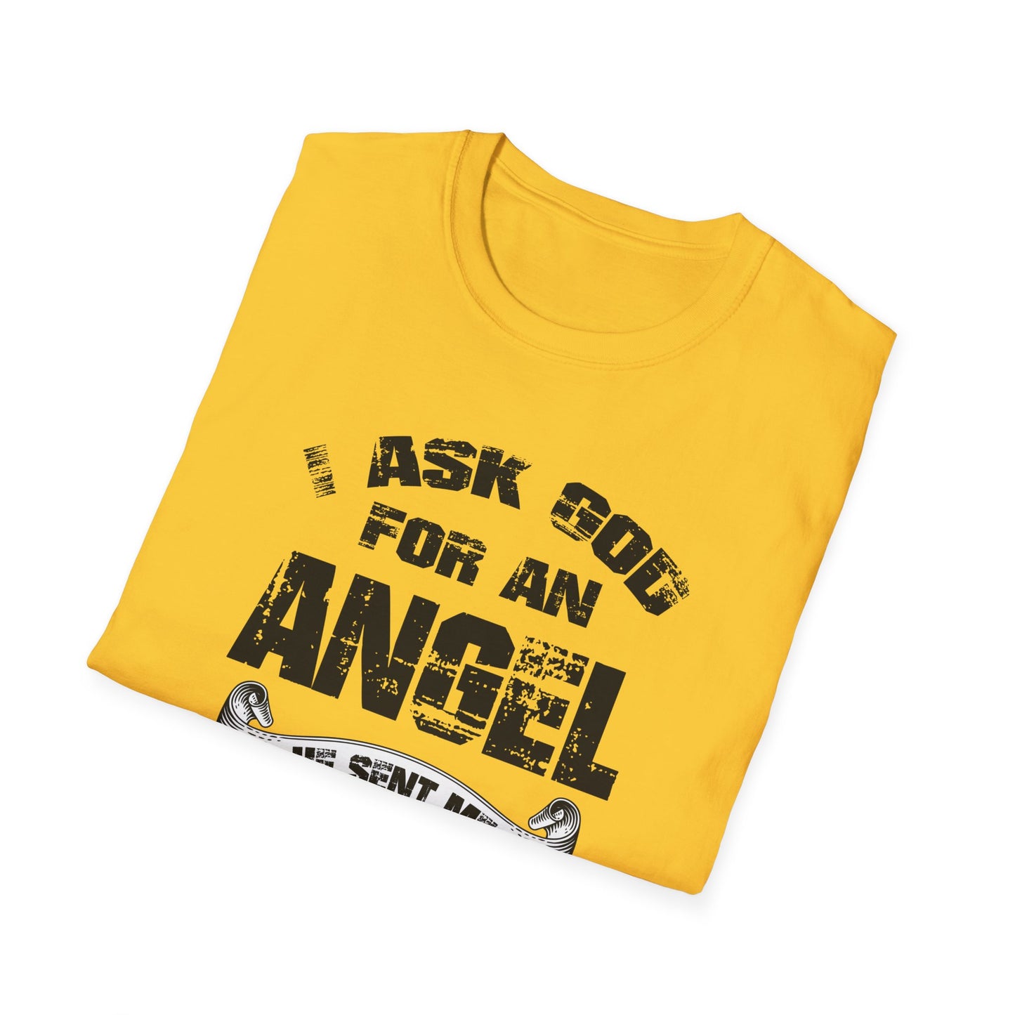 Beautiful Religious Message I Ask God For An Angel... T-Shirt - V2 - Market Nook