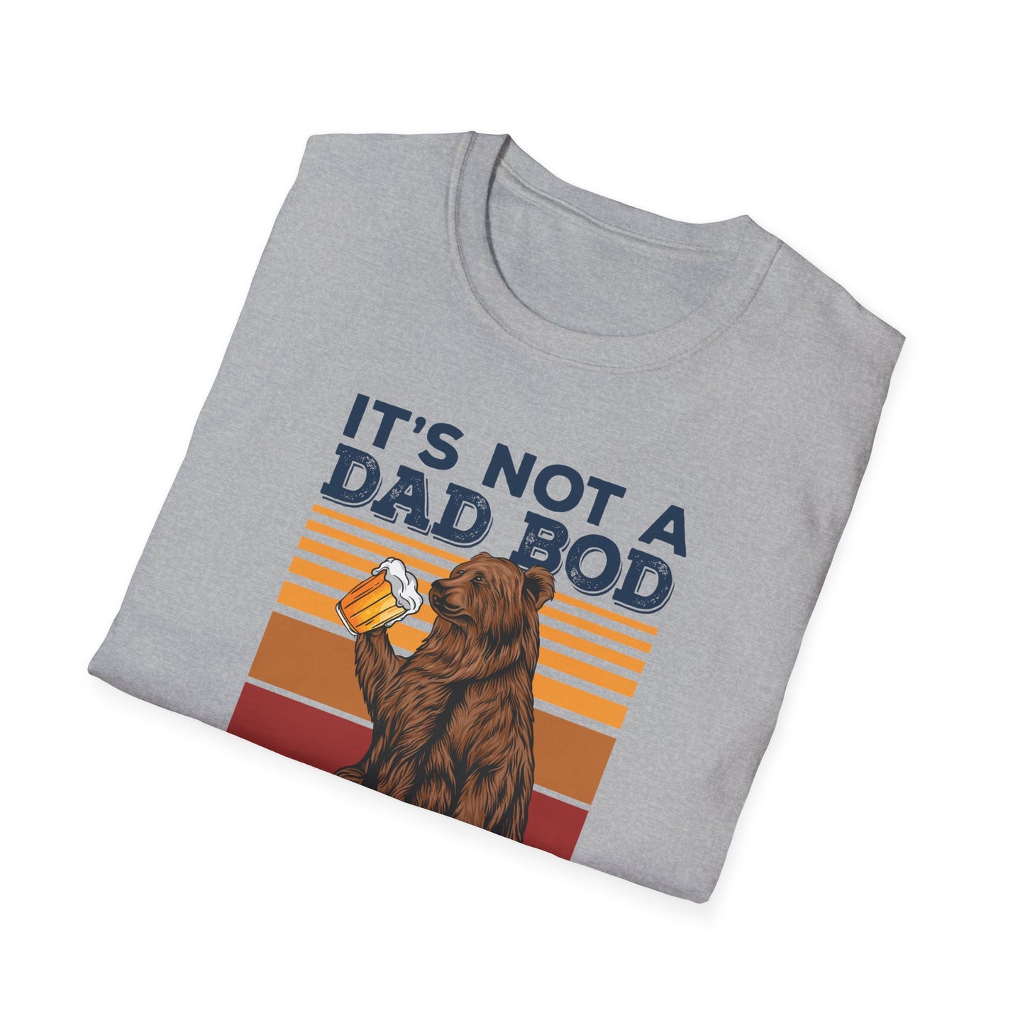 Super Comfortable It's Not A Dad Bod.... T-Shirt design