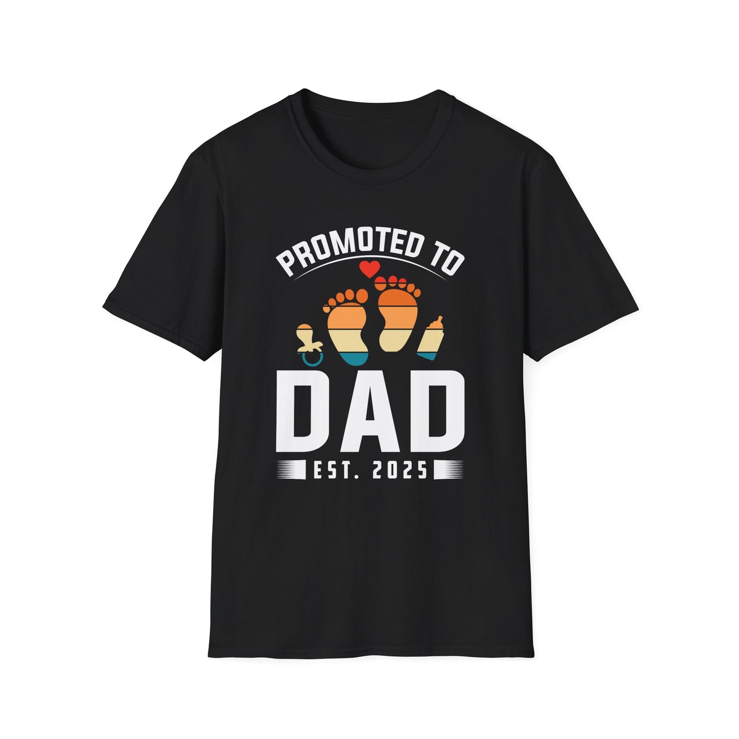 Super Comfortable Promoted To Dad Est. 2025 T-Shirt design
