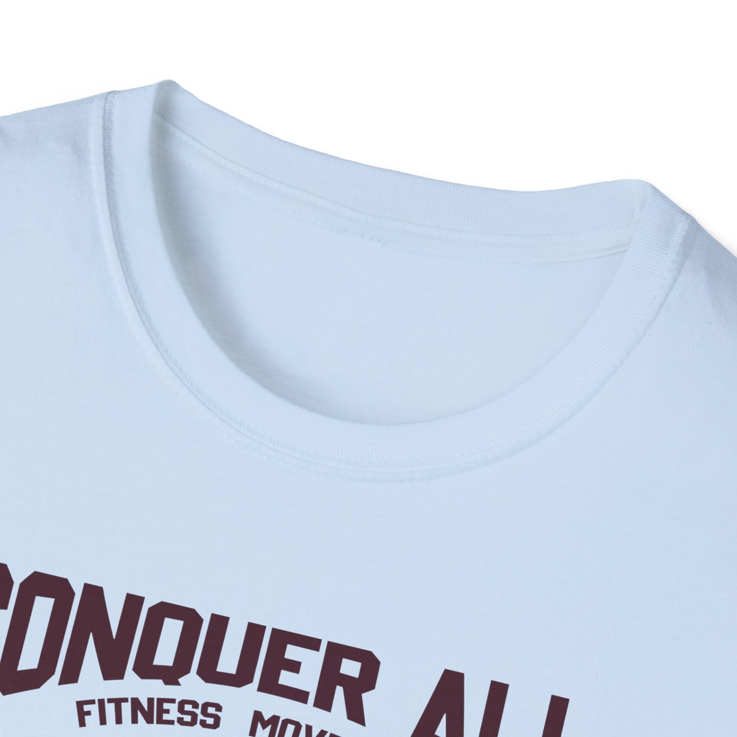 Super Comfortable Conquer All... GYM T-Shirt - Market Nook