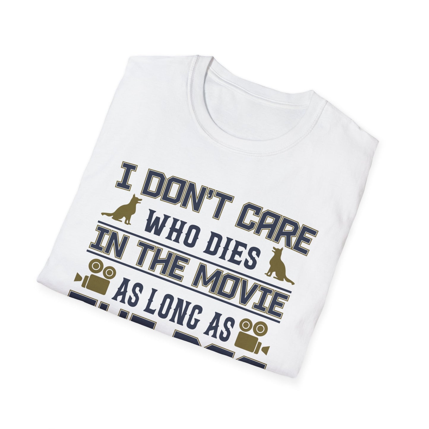 Super Comfortable I Don't Care... Dogs T-Shirt