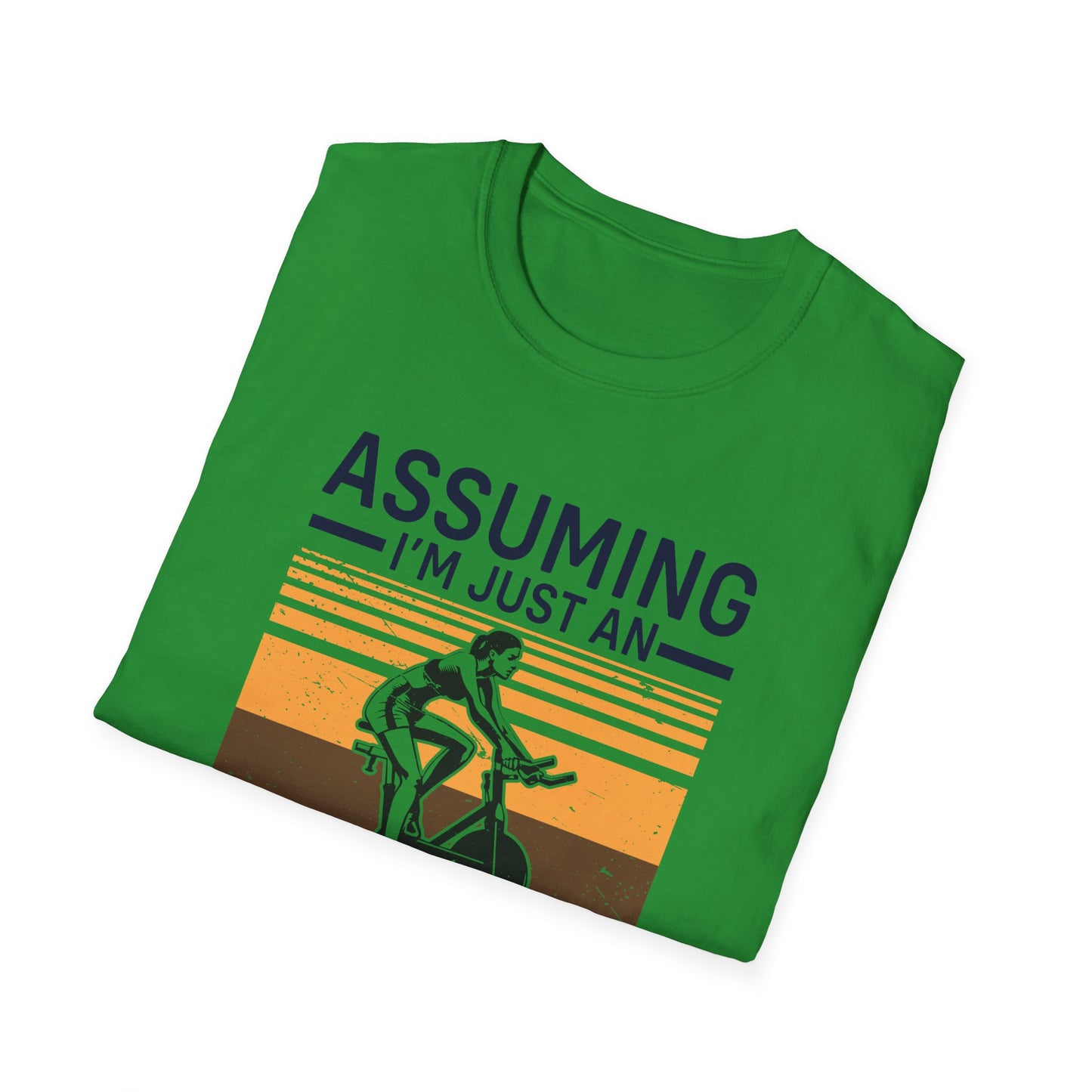 Super Comfortable Assuming I'm Just An... GYM T-Shirt - Market Nook