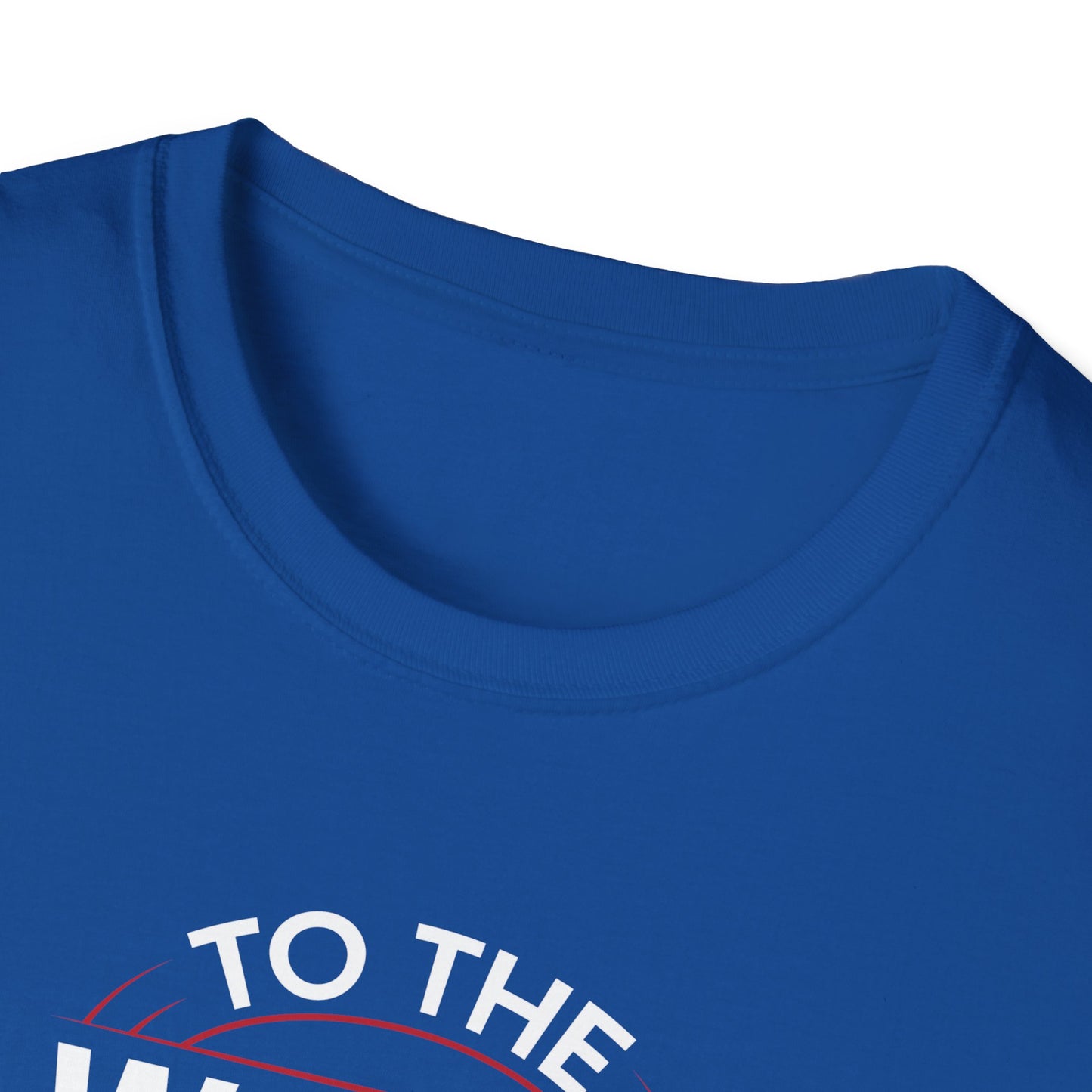 Super Comfortable ToThe World You Are... T-Shirt design