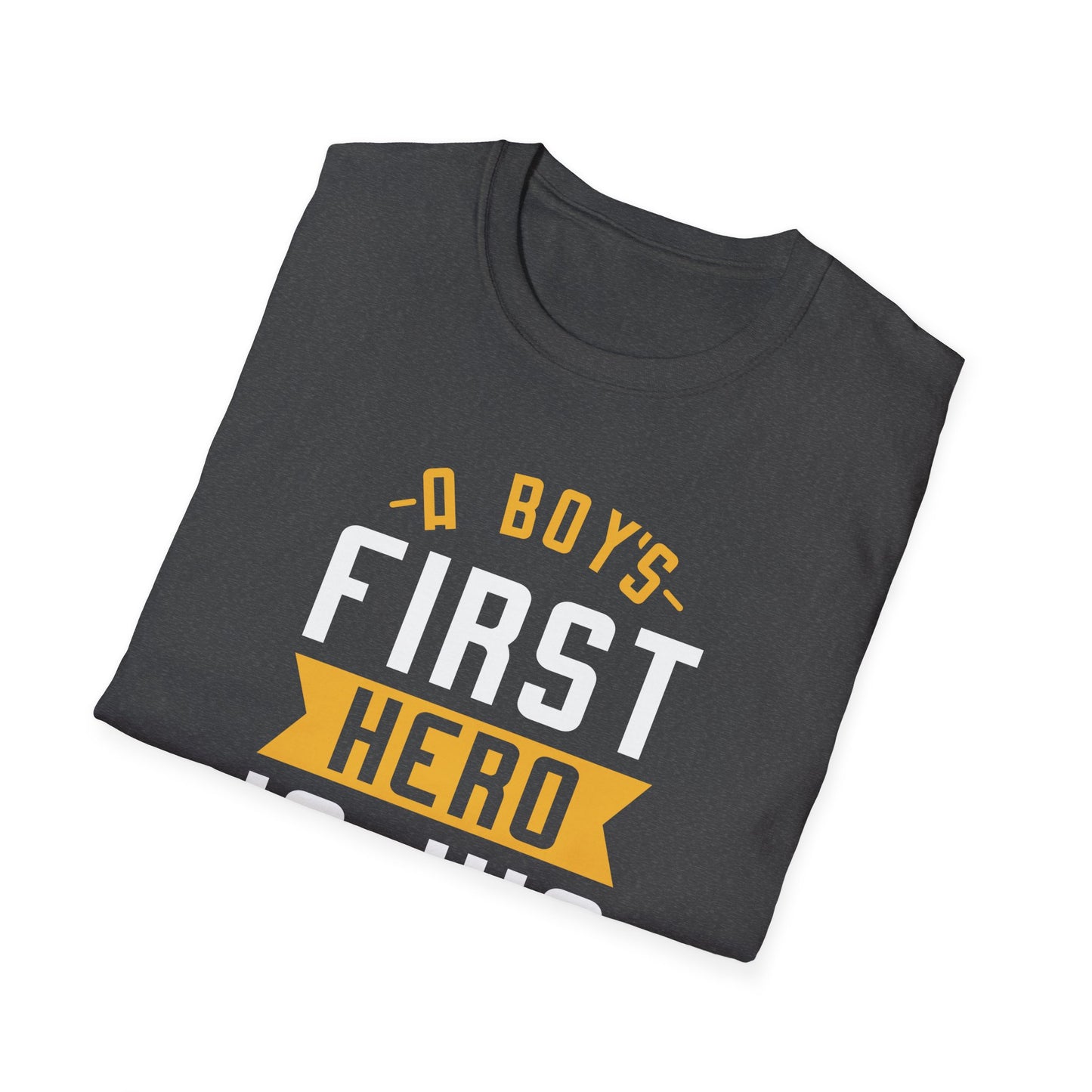Super Comfortable A Boy's First Hero Is His Dad T-Shirt design