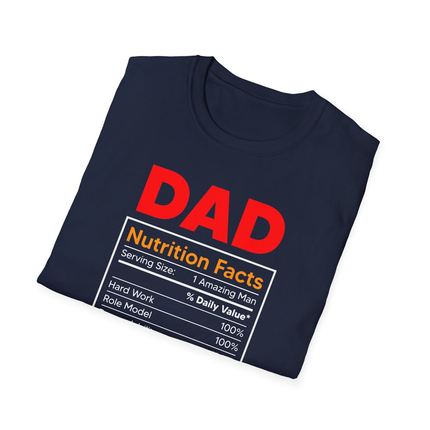 Super Comfortable Dad Nutrition Facts T-Shirt design