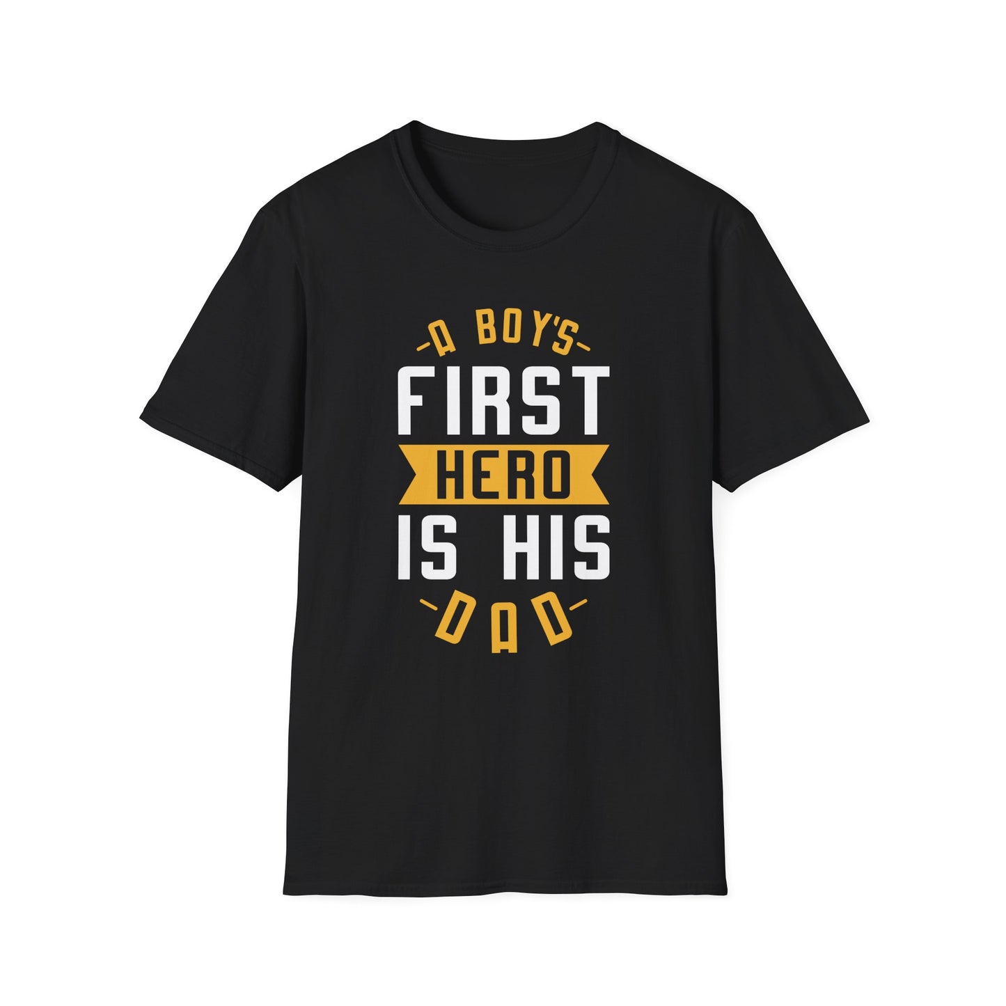 Super Comfortable A Boy's First Hero Is His Dad T-Shirt design