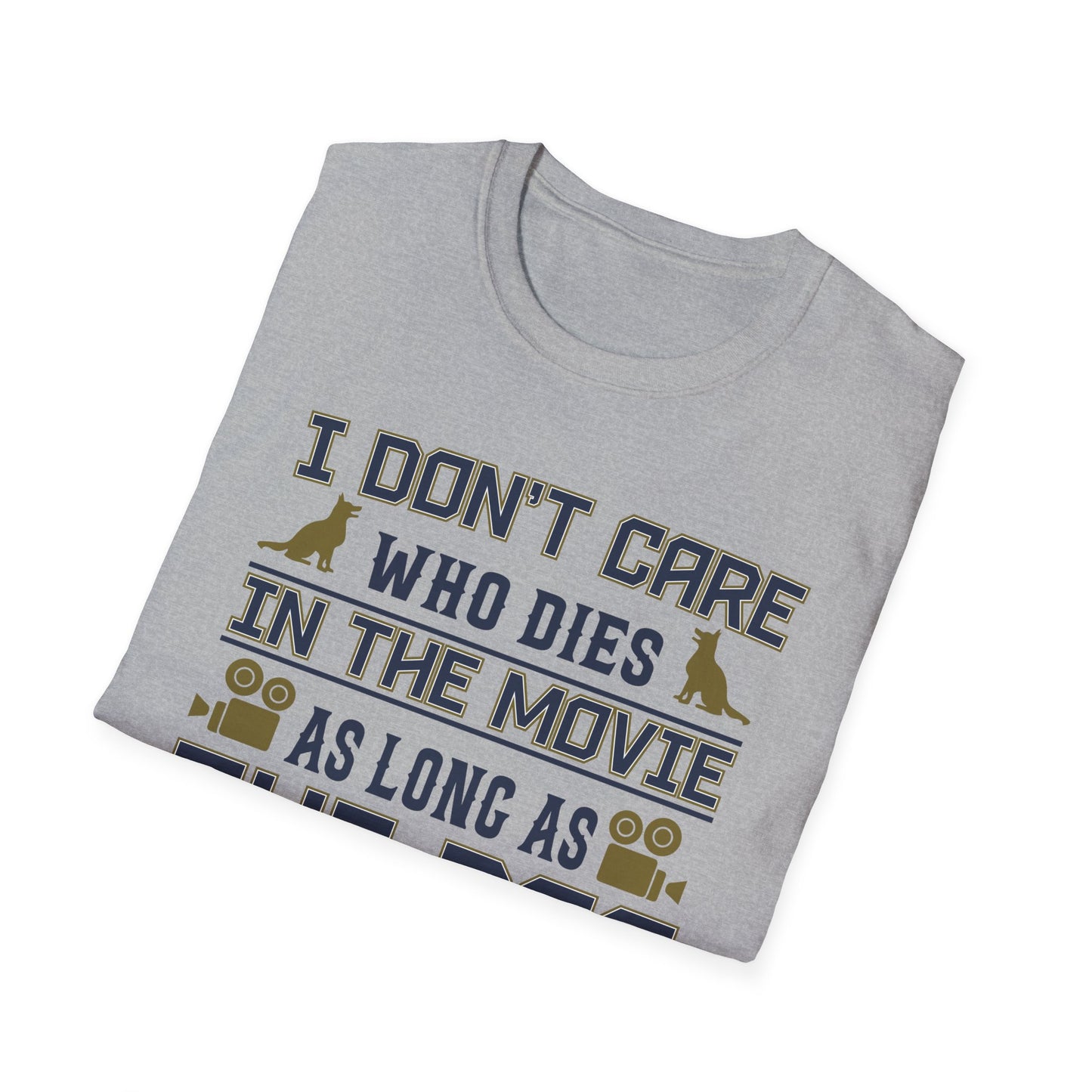 Super Comfortable I Don't Care... Dogs T-Shirt