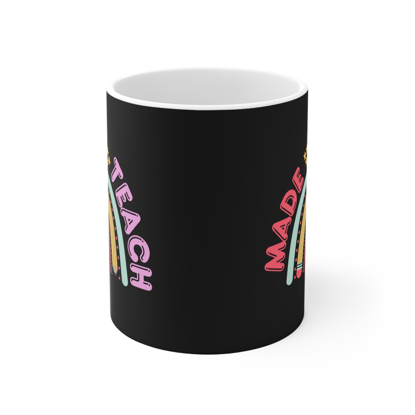 Made To Teach 11oz Coffee Mug