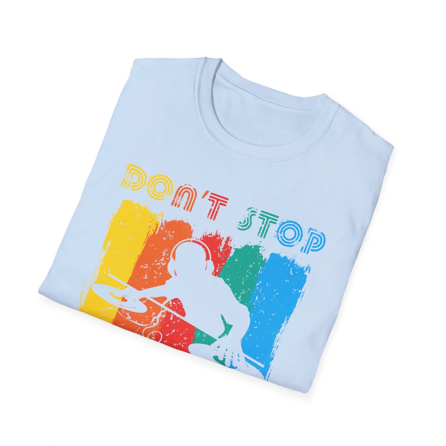 Super Comfortable Don't Stop The Music T-Shirt design - Market Nook