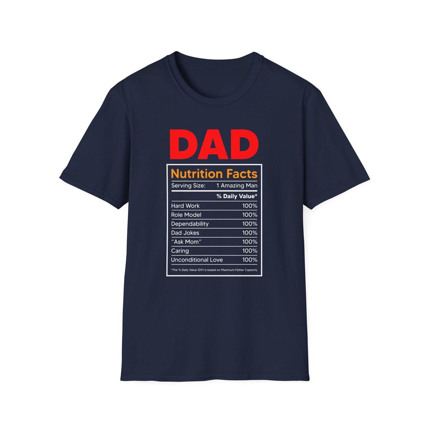 Super Comfortable Dad Nutrition Facts T-Shirt design
