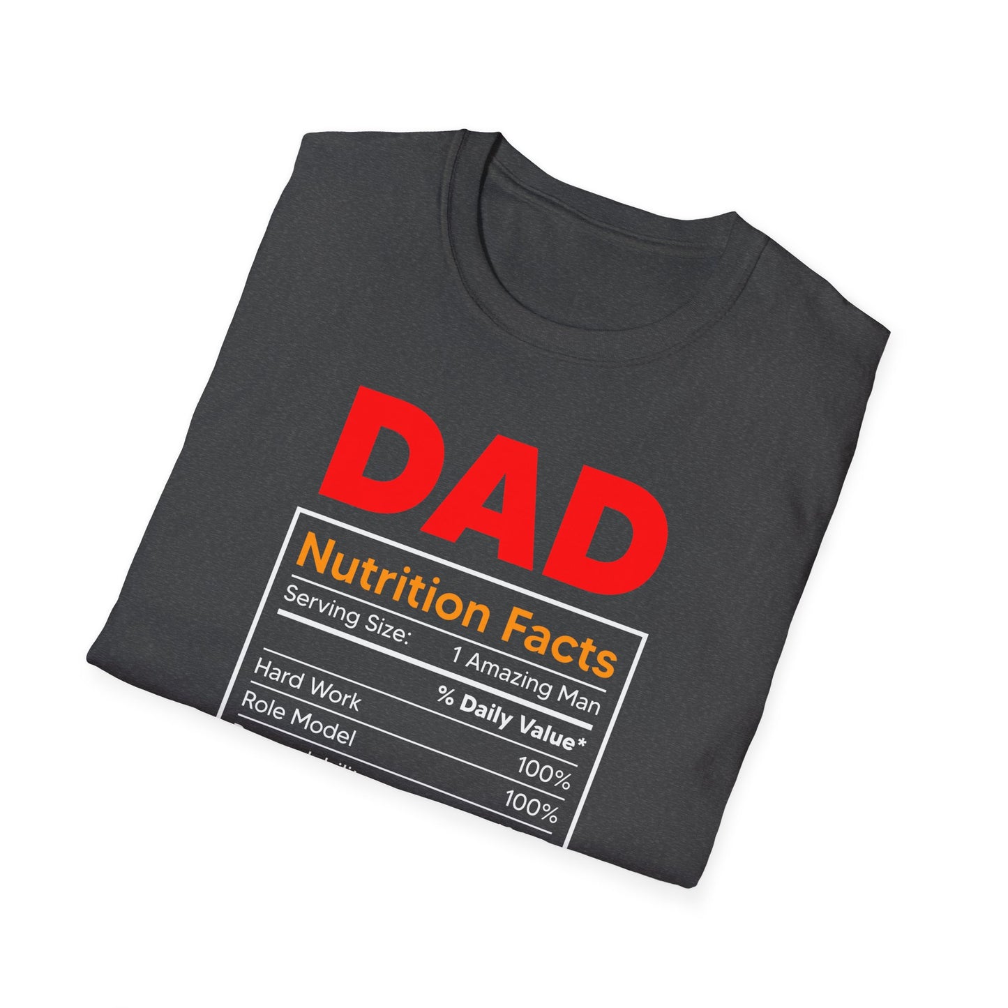 Super Comfortable Dad Nutrition Facts T-Shirt design
