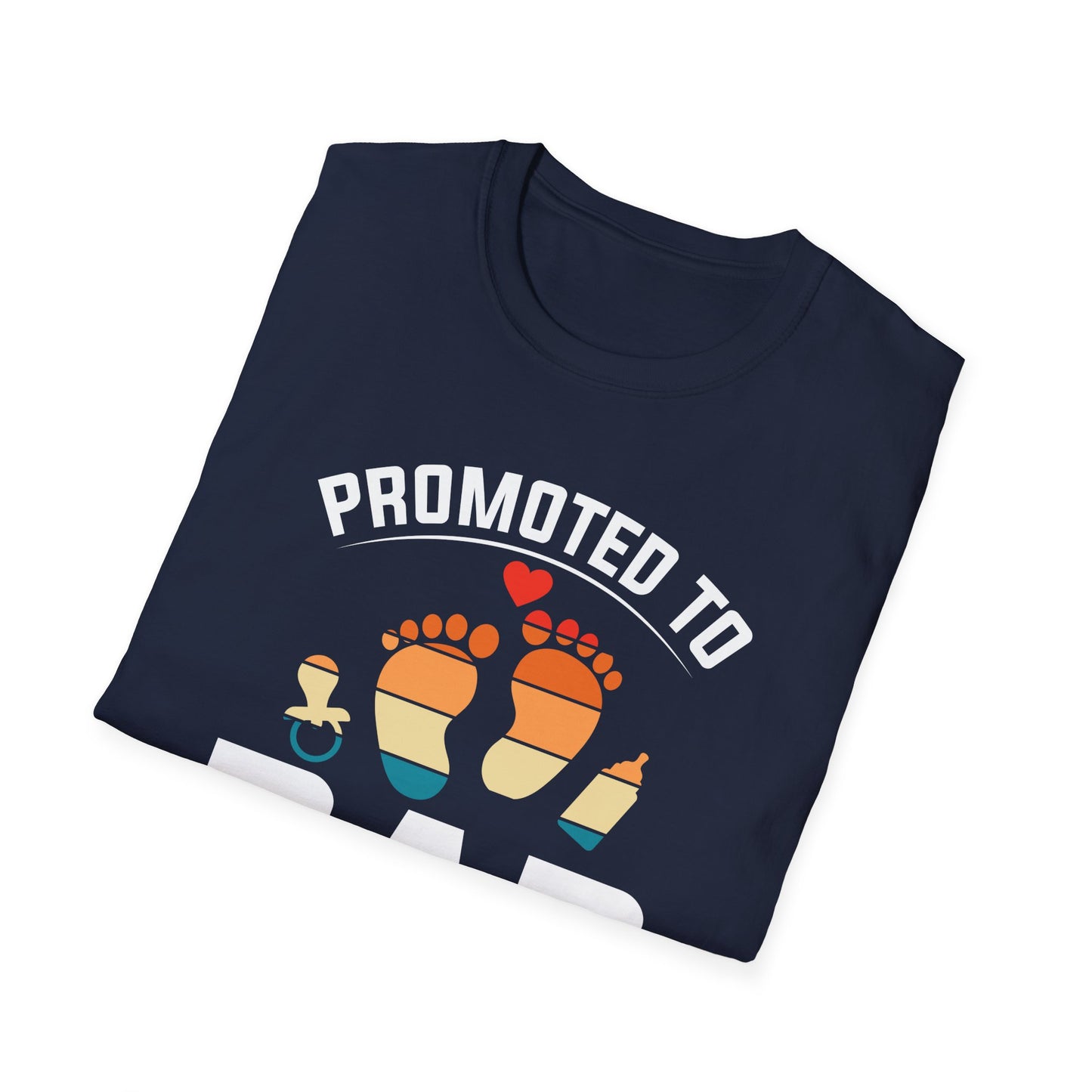 Super Comfortable Promoted To Dad Est. 2025 T-Shirt design