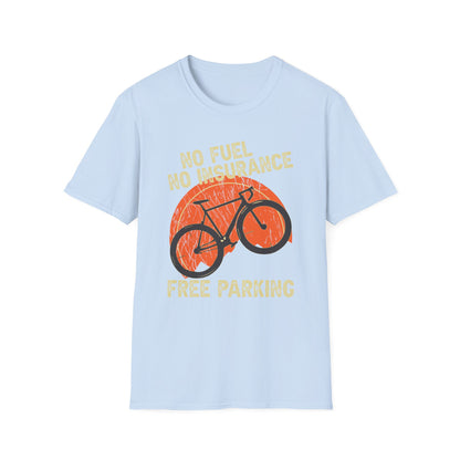 No Fuel, No Insurance, Free Parking T-Shirt design