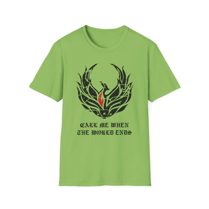 Super Comfortable Call Me When The World Ends T-Shirt design - V2 - Market Nook