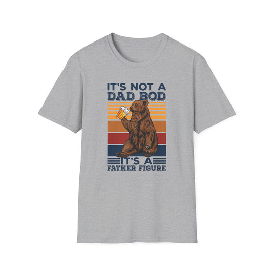 Super Comfortable It's Not A Dad Bod.... T-Shirt design