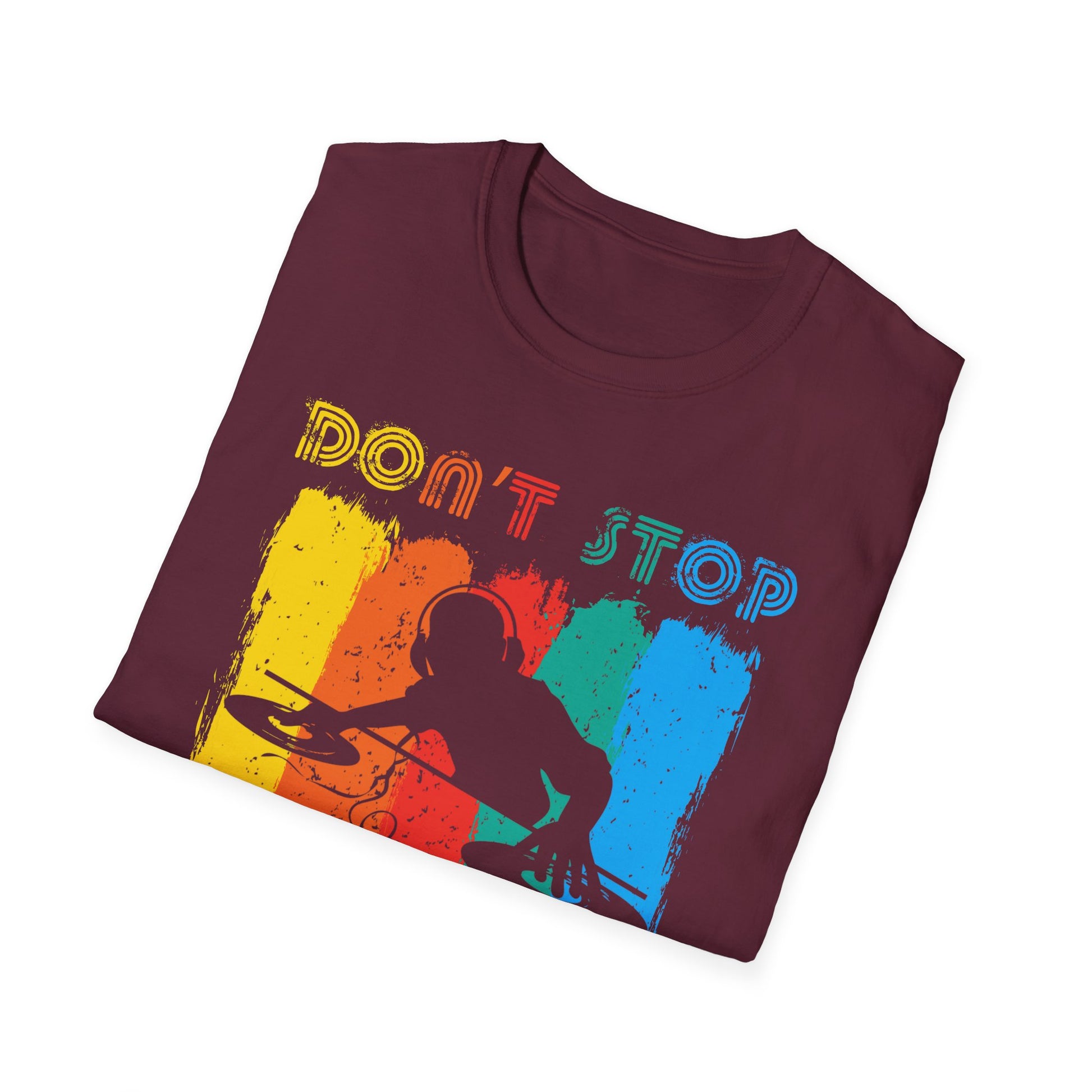 Super Comfortable Don't Stop The Music T-Shirt design - Market Nook