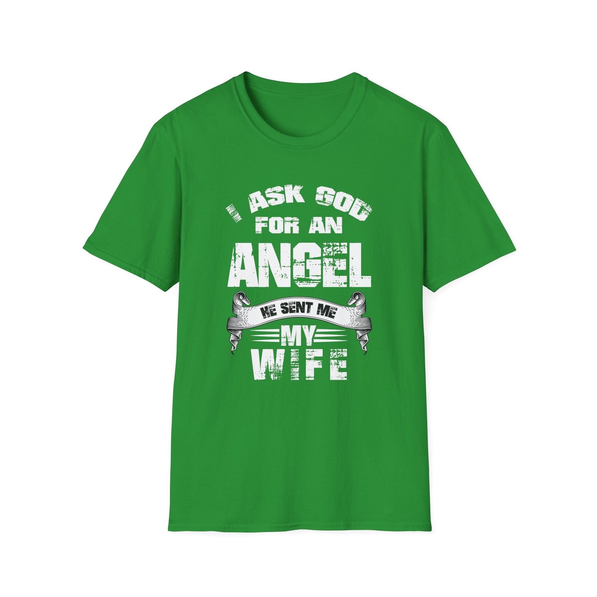Beautiful Religious Message I Ask God For An Angel... T-Shirt - Market Nook