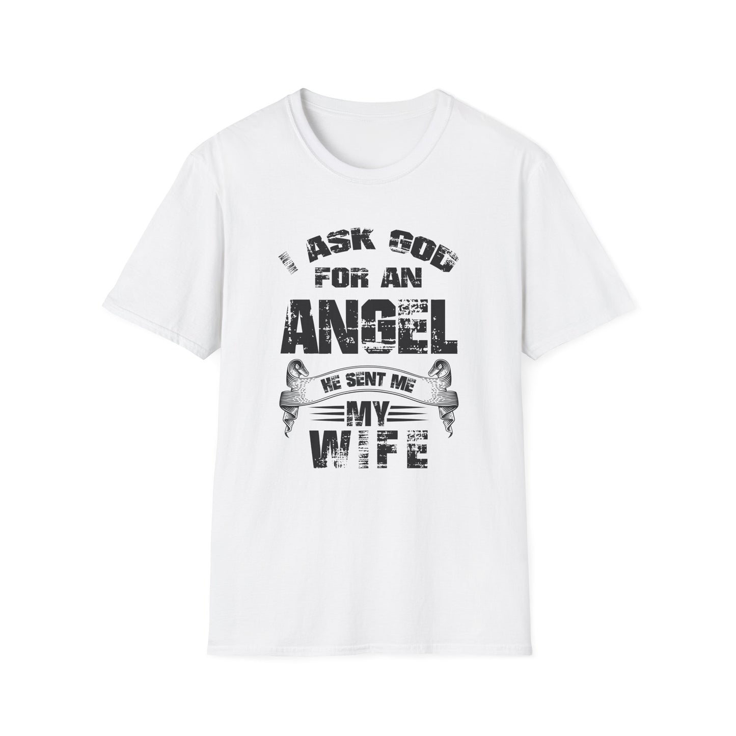 Beautiful Religious Message I Ask God For An Angel... T-Shirt - V2 - Market Nook