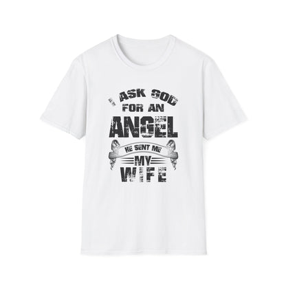 Beautiful Religious Message I Ask God For An Angel... T-Shirt - V2 - Market Nook