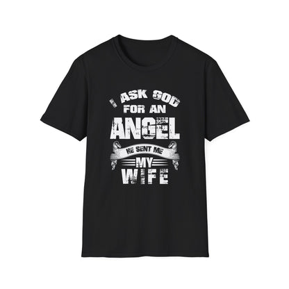 Beautiful Religious Message I Ask God For An Angel... T-Shirt - Market Nook