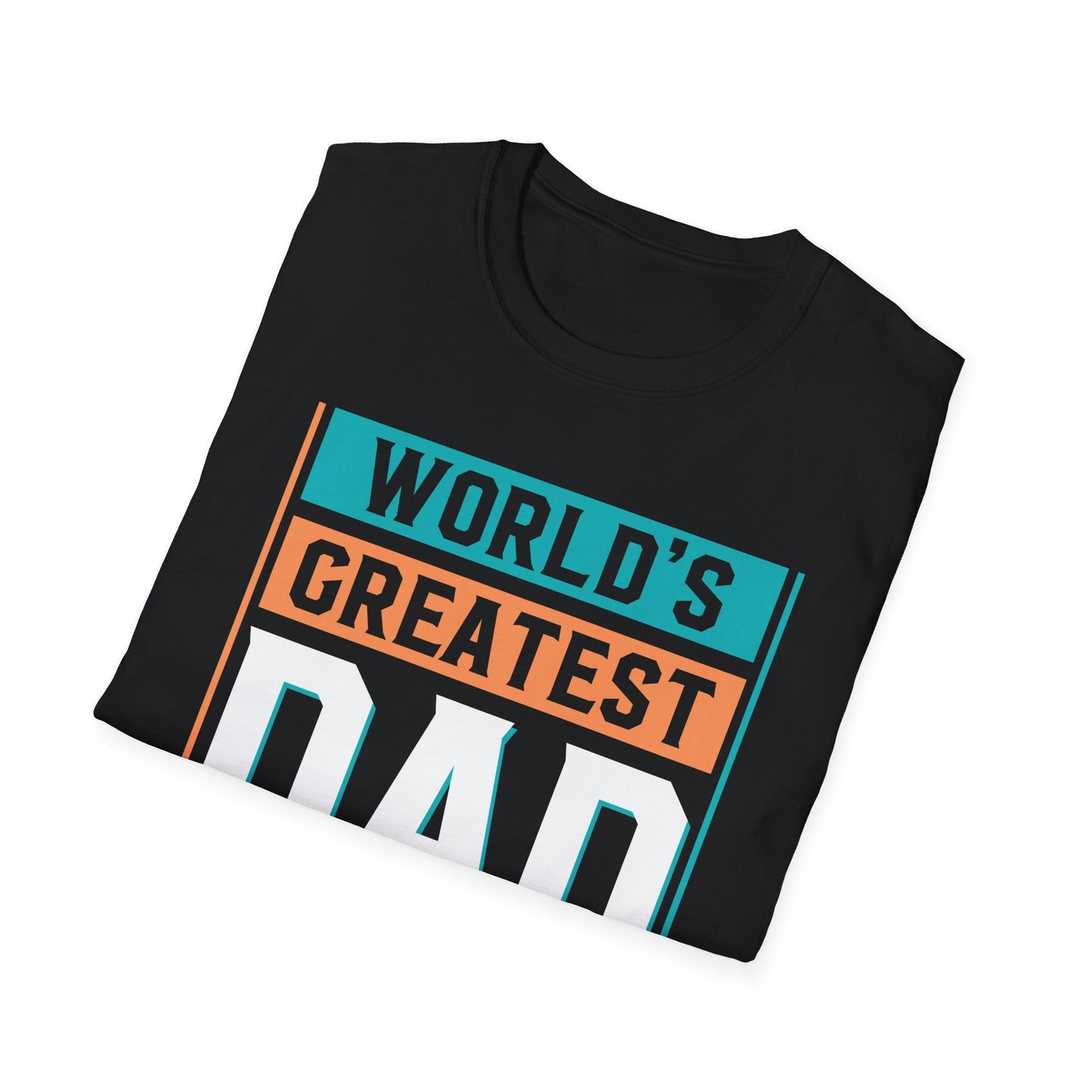 Super Comfortable World's Greatest Dad T-Shirt design
