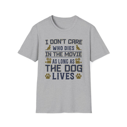 Super Comfortable I Don't Care... Dogs T-Shirt