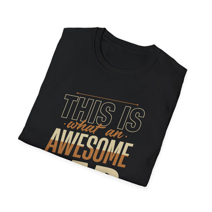 Super Comfortable This Is What An Awesome Dad Looks Like T-Shirt design